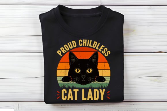 Proud Childless Cat Lady T-Shirt Design